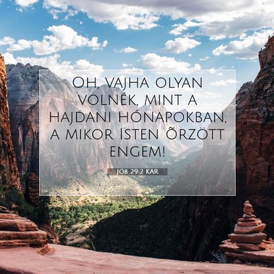 Jób 29:2 Bibliai vers magyarázata