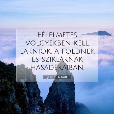 Jób 30:6 Bibliai vers magyarázata