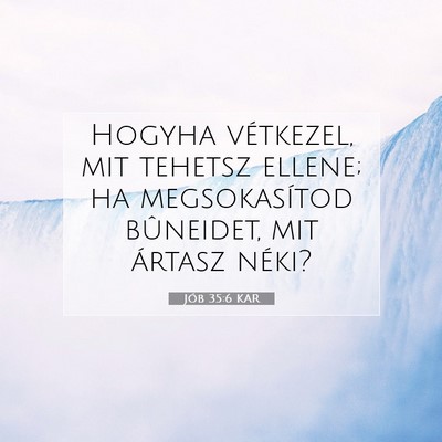 Jób 35:6 Bibliai vers magyarázata
