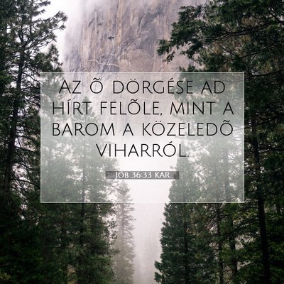 Jób 36:33 Bibliai vers magyarázata