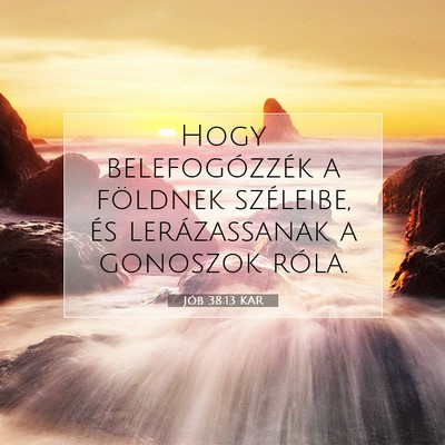 Jób 38:13 Bibliai vers magyarázata