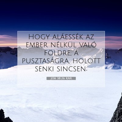 Jób 38:26 Bibliai vers magyarázata