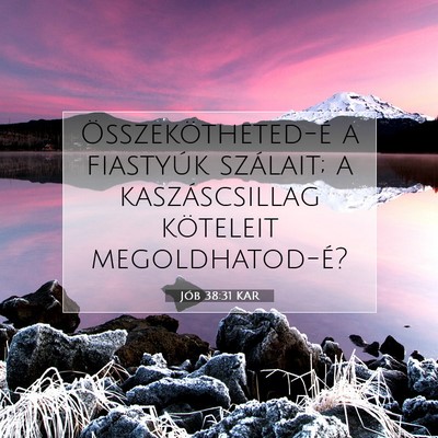 Jób 38:31 KAR Bibliai verskép