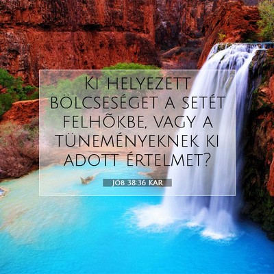Jób 38:36 Bibliai vers magyarázata