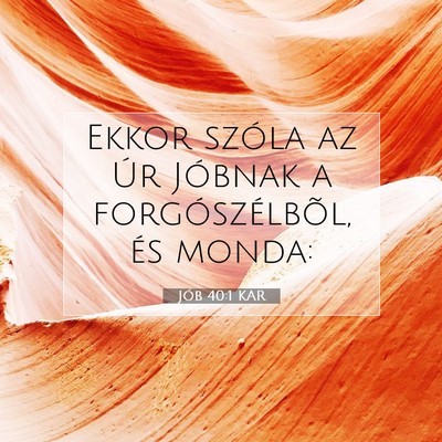 Jób 40:1 Bibliai vers magyarázata