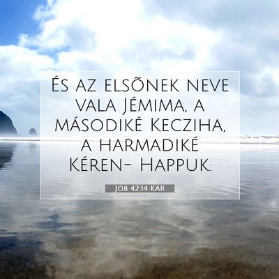 Jób 42:14 Bibliai vers magyarázata