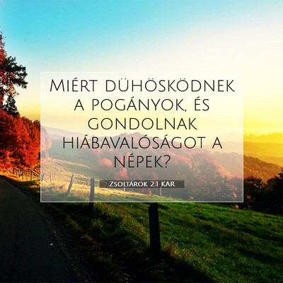 Zsoltárok 2:1 Bibliai vers magyarázata