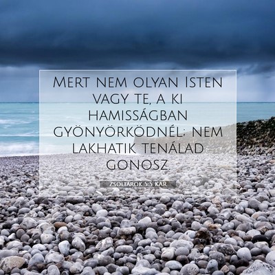 Zsoltárok 5:5 KAR Bibliai verskép