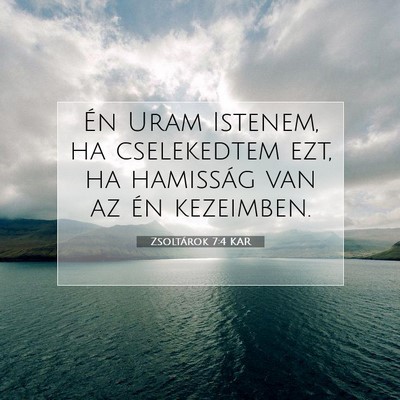 Zsoltárok 7:4 Bibliai vers magyarázata