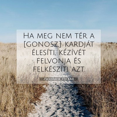 Zsoltárok 7:13 Bibliai vers magyarázata
