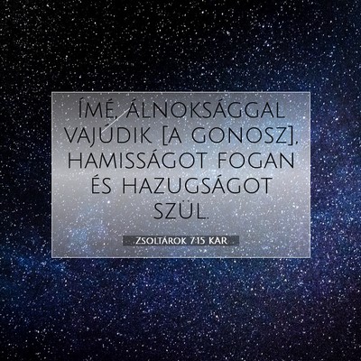 Zsoltárok 7:15 Bibliai vers magyarázata