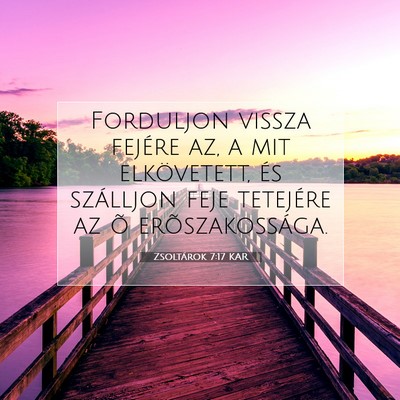 Zsoltárok 7:17 KAR Bibliai verskép
