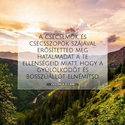 Zsoltárok 8:3 KAR Bibliai verskép