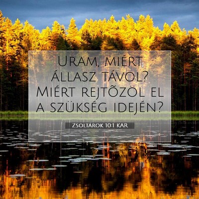 Zsoltárok 10:1 KAR Bibliai verskép