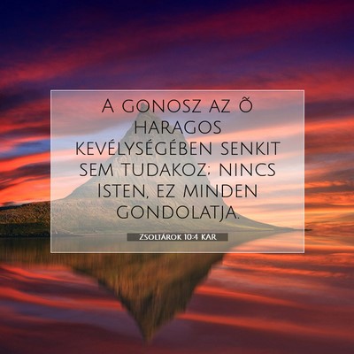 Zsoltárok 10:4 Bibliai vers magyarázata