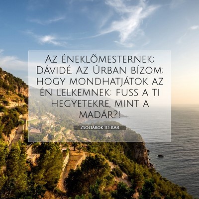 Zsoltárok 11:1 KAR Bibliai verskép