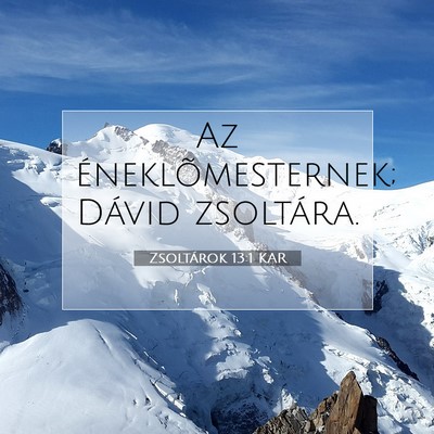 Zsoltárok 13:1 KAR Bibliai verskép