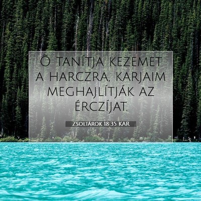 Zsoltárok 18:35 Bibliai vers magyarázata