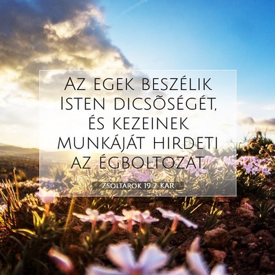 Zsoltárok 19:2 KAR Bibliai verskép