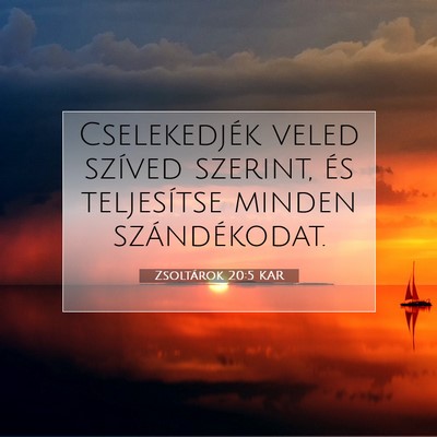 Zsoltárok 20:5 KAR Bibliai verskép