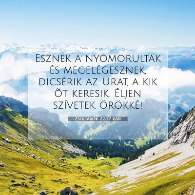 Zsoltárok 22:27 KAR Bibliai verskép