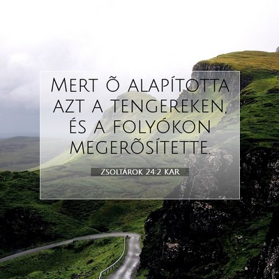 Zsoltárok 24:2 Bibliai vers magyarázata