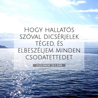 Zsoltárok 26:7 Bibliai vers magyarázata