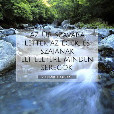Zsoltárok 33:6 KAR Bibliai verskép