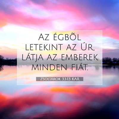Zsoltárok 33:13 Bibliai vers magyarázata