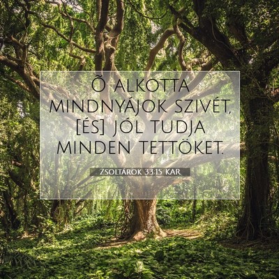Zsoltárok 33:15 Bibliai vers magyarázata