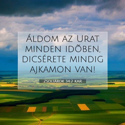 Zsoltárok 34:2 Bibliai vers magyarázata