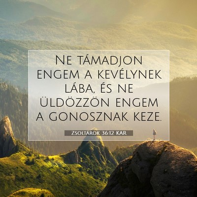 Zsoltárok 36:12 KAR Bibliai verskép