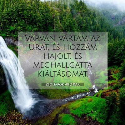 Zsoltárok 40:2 Bibliai vers magyarázata