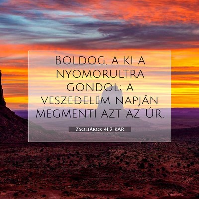 Zsoltárok 41:2 Bibliai vers magyarázata