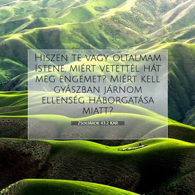 Zsoltárok 43:2 Bibliai vers magyarázata