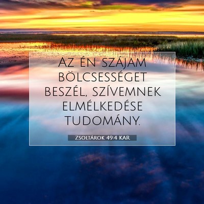 Zsoltárok 49:4 Bibliai vers magyarázata