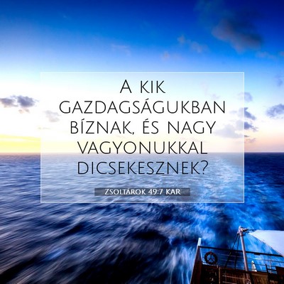 Zsoltárok 49:7 KAR Bibliai verskép
