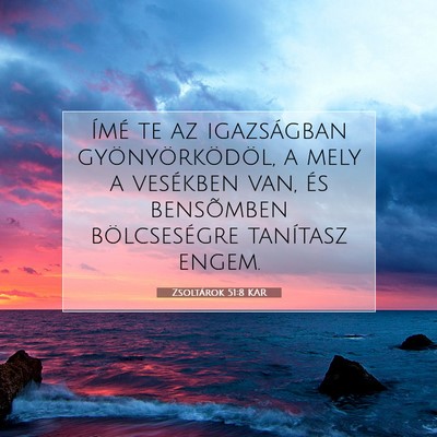 Zsoltárok 51:8 Bibliai vers magyarázata