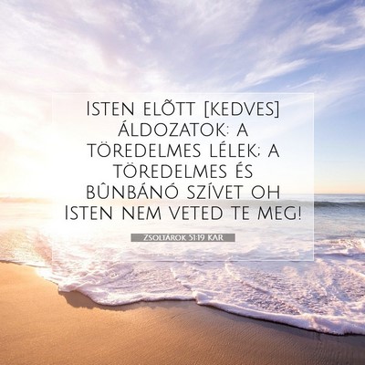 Zsoltárok 51:19 Bibliai vers magyarázata