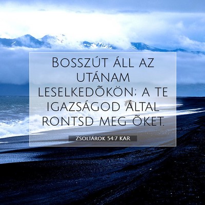 Zsoltárok 54:7 KAR Bibliai verskép