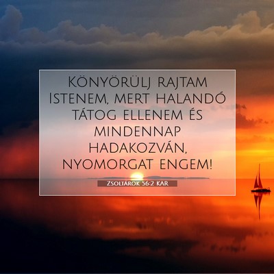 Zsoltárok 56:2 KAR Bibliai verskép