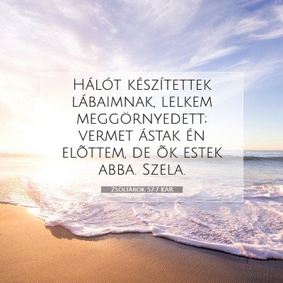 Zsoltárok 57:7 KAR Bibliai verskép