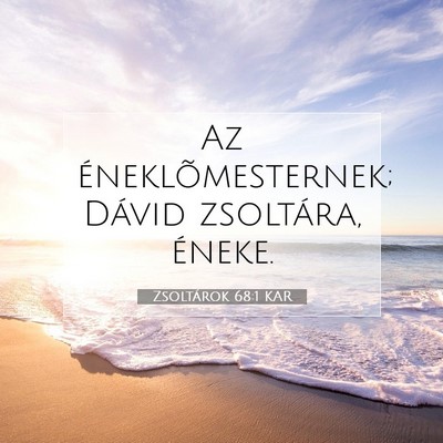 Zsoltárok 68:1 KAR Bibliai verskép