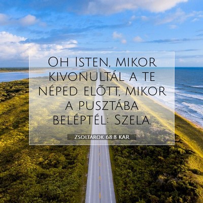 Zsoltárok 68:8 KAR Bibliai verskép