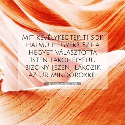 Zsoltárok 68:17 KAR Bibliai verskép