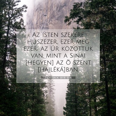 Zsoltárok 68:18 KAR Bibliai verskép