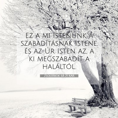 Zsoltárok 68:21 KAR Bibliai verskép