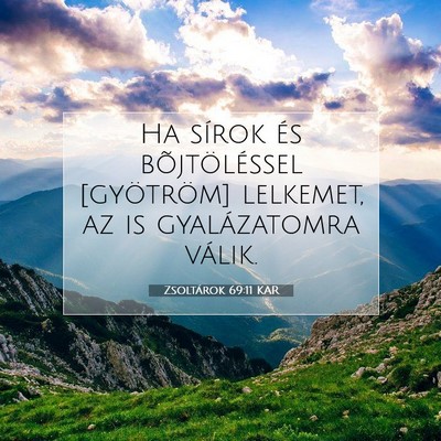 Zsoltárok 69:11 Bibliai vers magyarázata