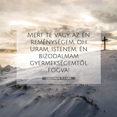 Zsoltárok 71:5 KAR Bibliai verskép