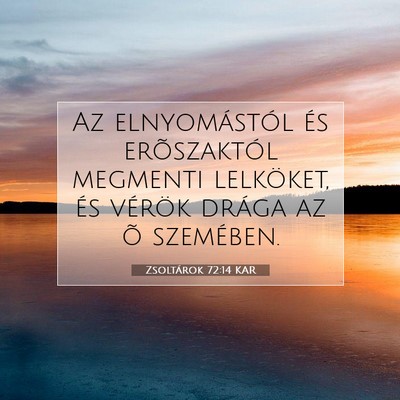Zsoltárok 72:14 Bibliai vers magyarázata